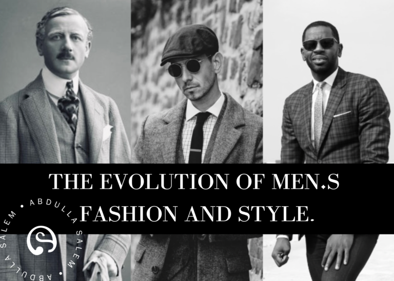 The Evolution of Men's Fashion and Style